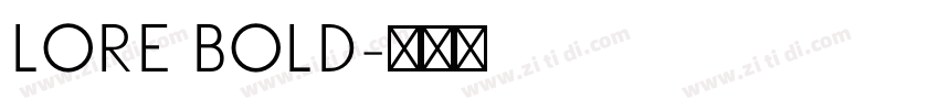 LORE Bold字体转换